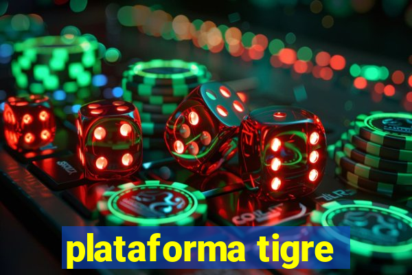 plataforma tigre